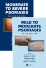 Mild to Moderate and Moderate to Severe Psoriasis (Set) - Book