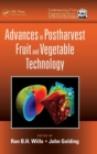 Advances in Postharvest Fruit and Vegetable Technology - Book