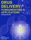 Drug Delivery : Fundamentals and Applications, Second Edition - Book