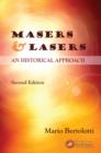 Masers and Lasers : An Historical Approach - eBook