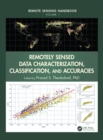 Remotely Sensed Data Characterization, Classification, and Accuracies - eBook