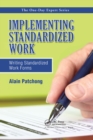 Implementing Standardized Work : Writing Standardized Work Forms - eBook
