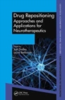 Drug Repositioning : Approaches and Applications for Neurotherapeutics - Book
