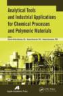 Analytical Tools and Industrial Applications for Chemical Processes and Polymeric Materials - eBook