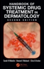 Handbook of Systemic Drug Treatment in Dermatology - Book