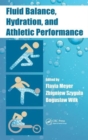 Fluid Balance, Hydration, and Athletic Performance - Book