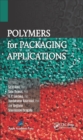 Polymers for Packaging Applications - eBook