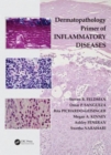 Dermatopathology Primer of Inflammatory Diseases - Book