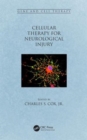 Cellular Therapy for Neurological Injury - Book