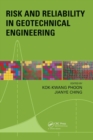 Risk and Reliability in Geotechnical Engineering - Book