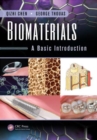 Biomaterials : A Basic Introduction - Book