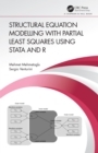 Structural Equation Modelling with Partial Least Squares Using Stata and R - eBook
