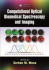 Computational Optical Biomedical Spectroscopy and Imaging - eBook