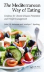 The Mediterranean Way of Eating : Evidence for Chronic Disease Prevention and Weight Management - Book