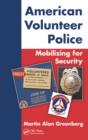 American Volunteer Police: Mobilizing for Security - eBook