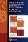 Structural and Morphological Evolution in Metal-Organic Films and Multilayers - Book