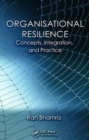 Organisational Resilience : Concepts, Integration, and Practice - Book