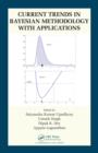 Current Trends in Bayesian Methodology with Applications - eBook