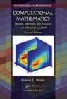 Computational Mathematics : Models, Methods, and Analysis with MATLAB® and MPI, Second Edition - Book