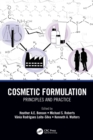 Cosmetic Formulation : Principles and Practice - Book