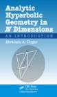 Analytic Hyperbolic Geometry in N Dimensions : An Introduction - eBook