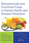 Nutraceuticals and Functional Foods in Human Health and Disease Prevention - Book