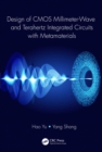 Design of CMOS Millimeter-Wave and Terahertz Integrated Circuits with Metamaterials - eBook