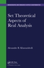 Set Theoretical Aspects of Real Analysis - eBook