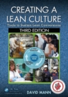 Creating a Lean Culture : Tools to Sustain Lean Conversions, Third Edition - Book