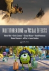 Multithreading for Visual Effects - Book
