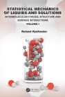 Statistical Mechanics of Liquids and Solutions : Intermolecular Forces, Structure and Surface Interactions - eBook