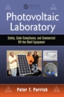 Photovoltaic Laboratory : Safety, Code-Compliance, and Commercial Off-the-Shelf Equipment - eBook