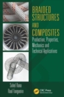 Braided Structures and Composites : Production, Properties, Mechanics, and Technical Applications - Book