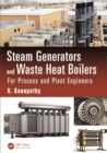 Steam Generators and Waste Heat Boilers : For Process and Plant Engineers - eBook