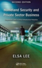 Homeland Security and Private Sector Business : Corporations' Role in Critical Infrastructure Protection, Second Edition - Book