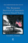 The Economic Survival of America's Isolated Small Towns - eBook