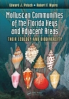 Molluscan Communities of the Florida Keys and Adjacent Areas : Their Ecology and Biodiversity - Book