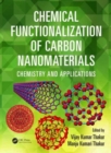 Chemical Functionalization of Carbon Nanomaterials : Chemistry and Applications - Book