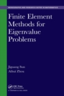 Finite Element Methods for Eigenvalue Problems - eBook