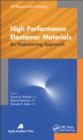 High Performance Elastomer Materials : An Engineering Approach - eBook