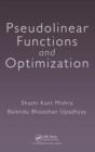 Pseudolinear Functions and Optimization - Book