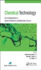 Chemical Technology : Key Developments in Applied Chemistry, Biochemistry and Materials Science - eBook