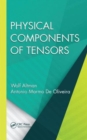 Physical Components of Tensors - Book