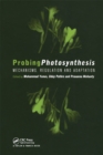 Probing Photosynthesis : Mechanism, Regulation & Adaptation - eBook