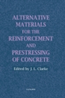 Alternative Materials for the Reinforcement and Prestressing of Concrete - eBook