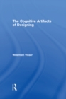 The Cognitive Artifacts of Designing - eBook