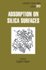 Adsorption on Silica Surfaces - eBook