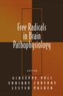 Free Radicals in Brain Pathophysiology - eBook