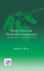 Woody Plants and Woody Plant Management : Ecology: Safety, and Environmental ImPatt - eBook