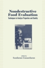 Nondestructive Food Evaluation : Techniques to Analyze Properties and Quality - eBook